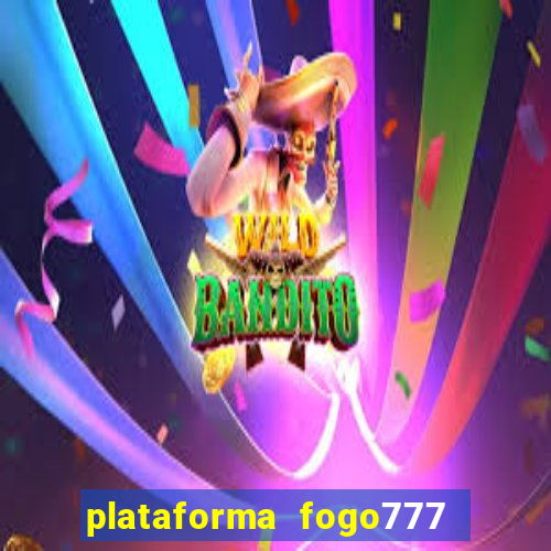 plataforma fogo777    confi  vel